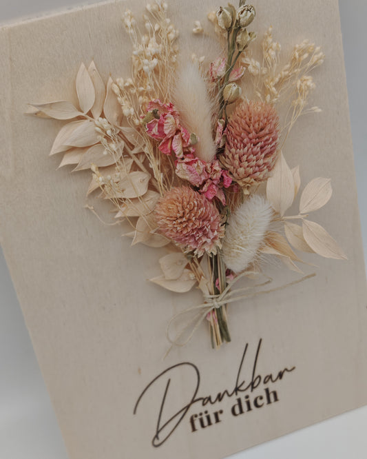 Trockenblumenschild "Dankbar für dich" rosa
