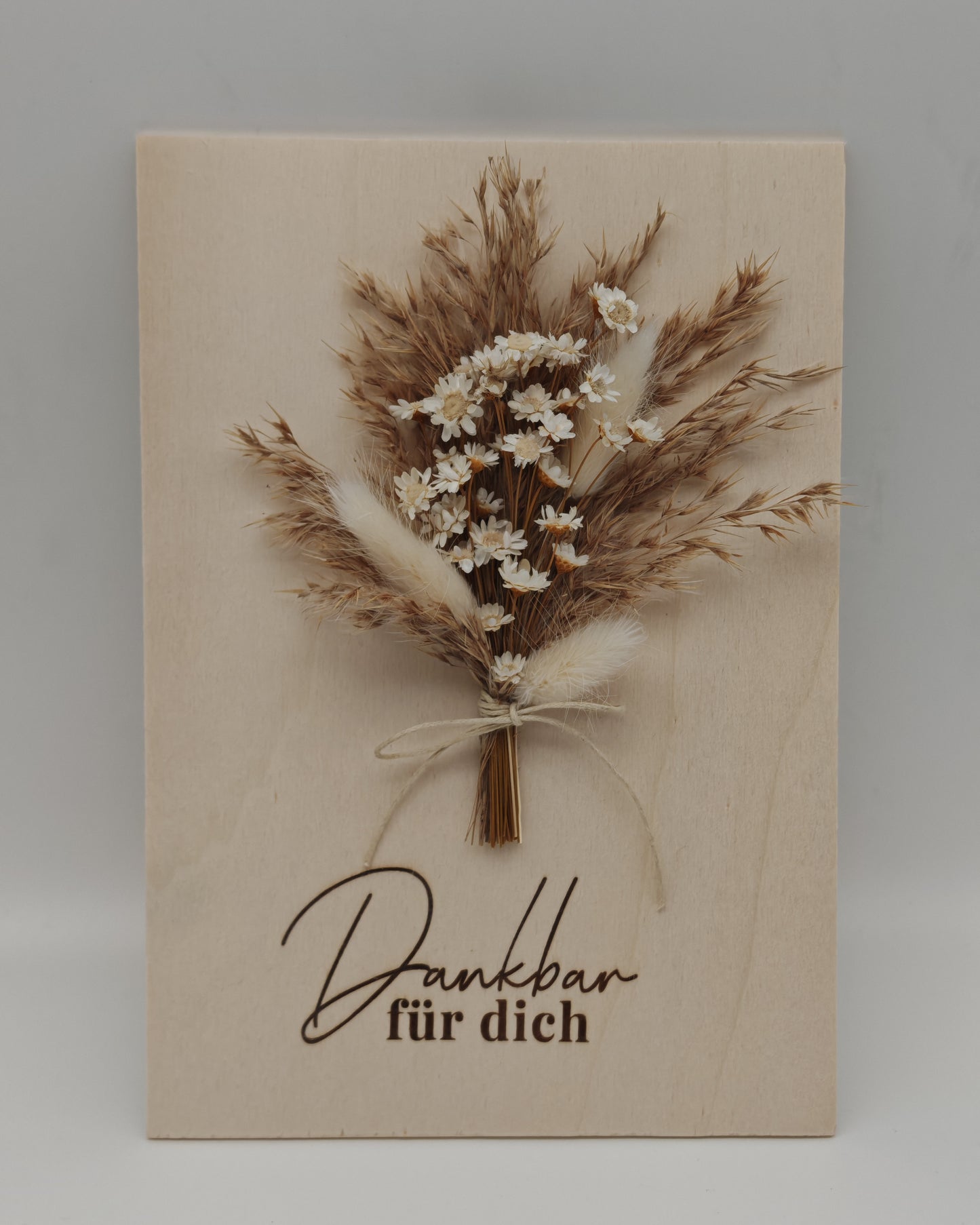 Trockenblumenschild "Dankbar für dich" braun
