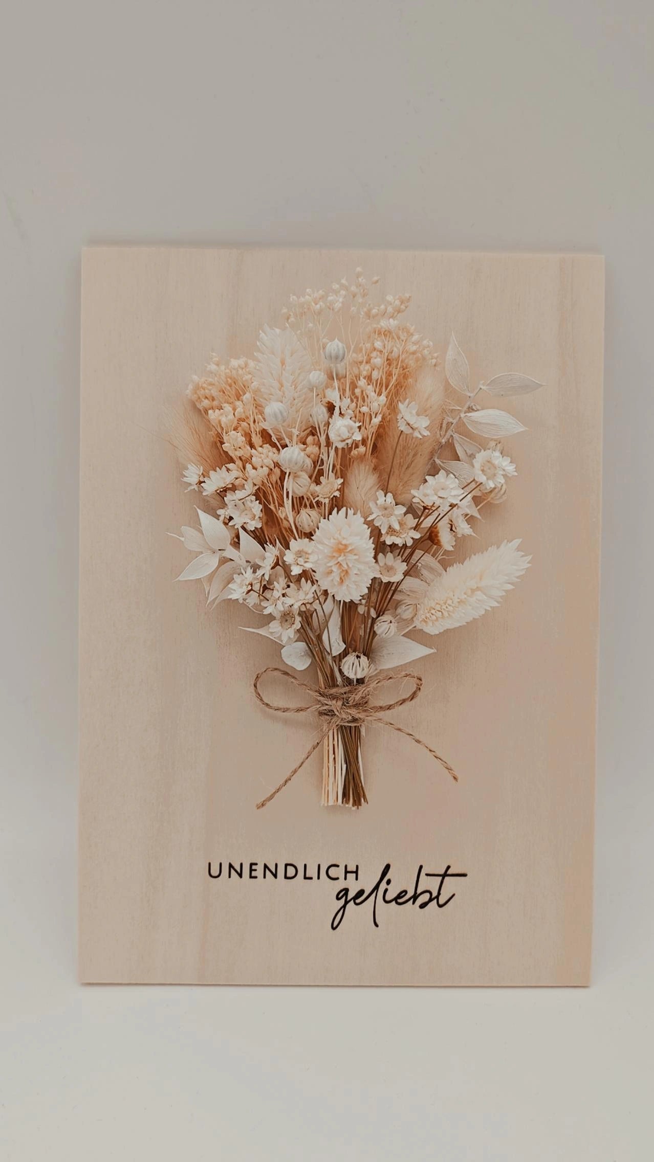 Trockenblumenschild "unendlich geliebt" natur