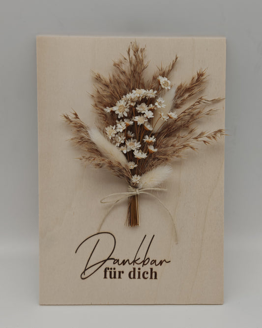 Trockenblumenschild "Dankbar für dich" braun